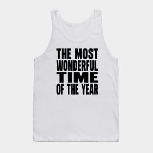 The most wonderful time of the year Tank Top